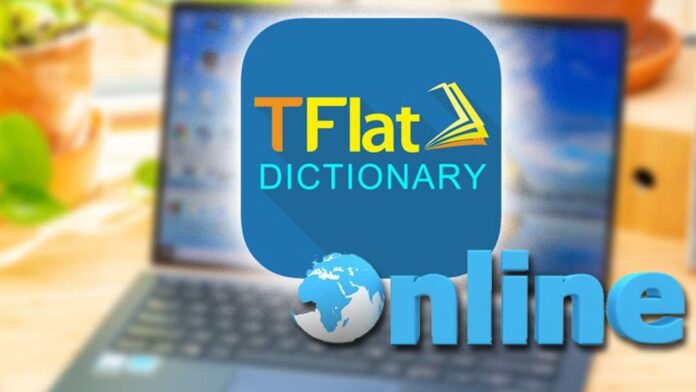 Tlfat Using Ứng dụng TFlat là gì? Cách tải và sử dụng từ điển đơn giản